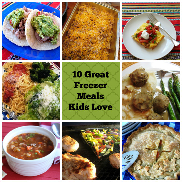 Great Kids Recipes
 10 Great Freezer Meals that Kids Love