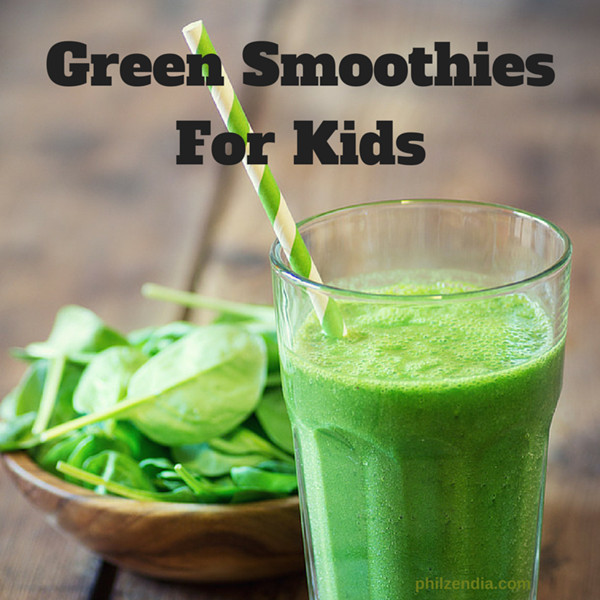 Green Smoothies For Kids
 GREEN Smoothies for Kids you have to try Nutritious Kids
