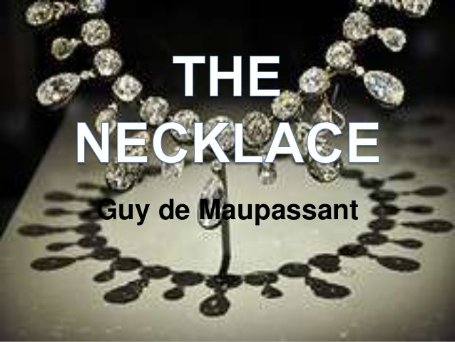 Guy De Maupassant The Necklace
 Language Int 3 2015 marzo 2015