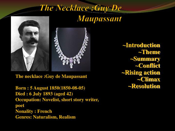 Guy De Maupassant The Necklace
 PPT The Necklace Guy De Maupassant PowerPoint
