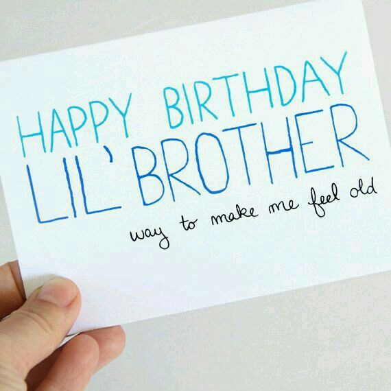 Happy Birthday Brother Funny Quote
 Happy birthday little brother