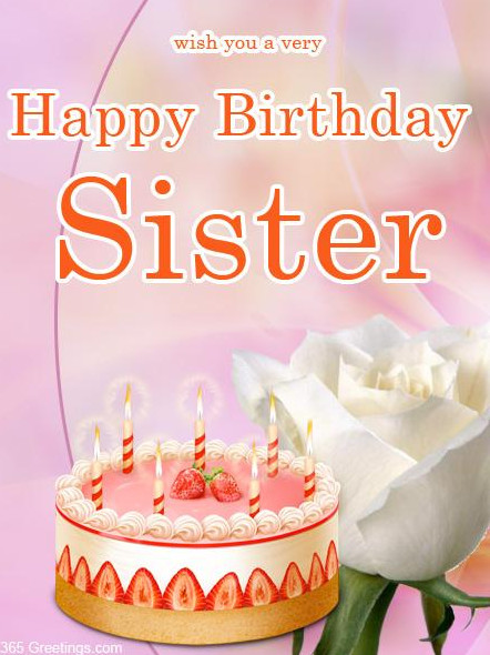 Happy Birthday Card For Sister
 Beautiful Birthday Card for Sister Send Everyday