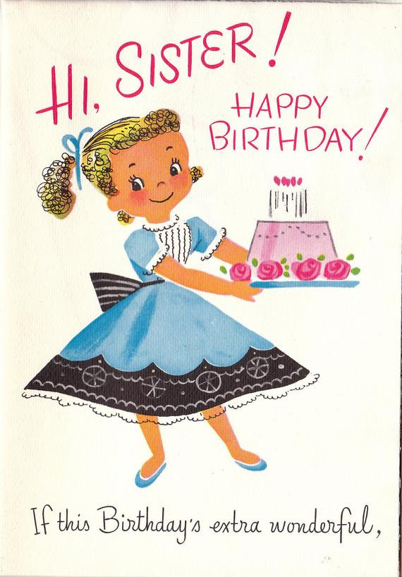 Happy Birthday Card For Sister
 Vintage 1960s Hi Sister Happy Birthday Greetings Card B35