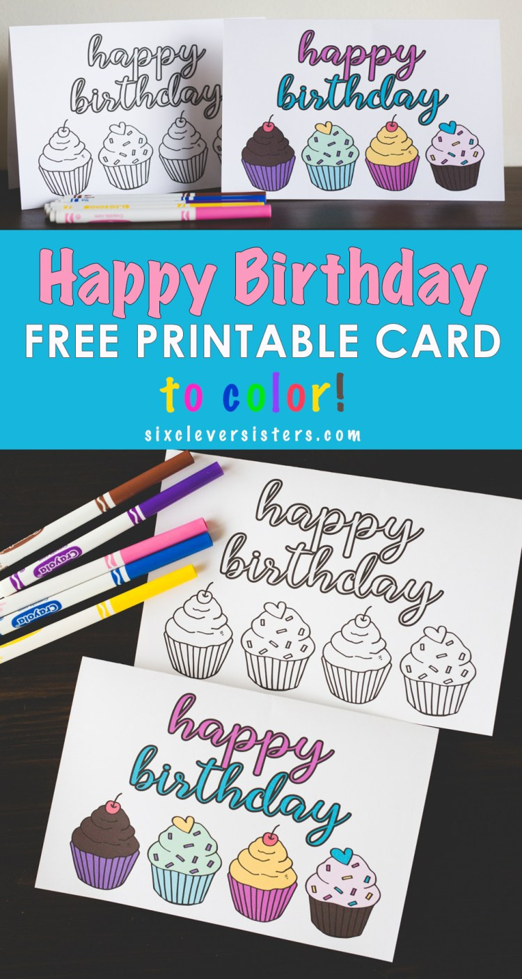 Happy Birthday Card Printable
 FREE Printable Happy Birthday Card Six Clever Sisters