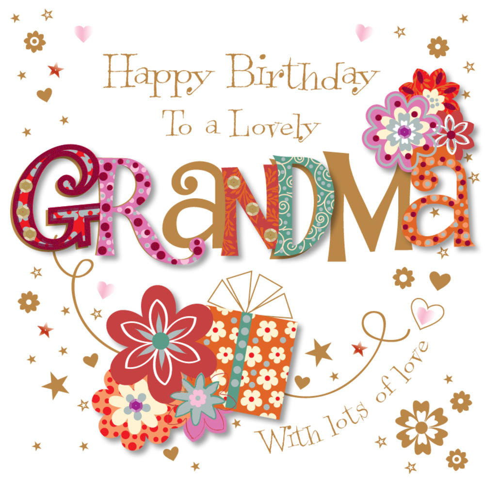 Happy Birthday Grandma Cards
 Lovely Grandma Happy Birthday Greeting Card