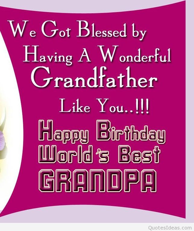Happy Birthday Grandpa Quotes
 Happy Birthday Grandpa Quotes QuotesGram