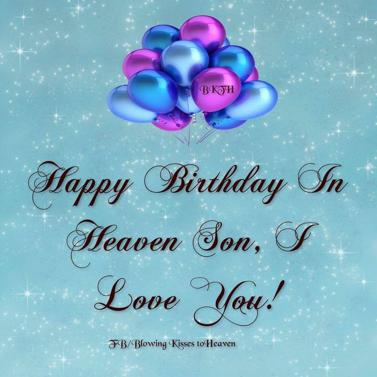 Happy Birthday In Heaven Quotes
 Happy Birthday To My Son In Heaven Quotes QuotesGram