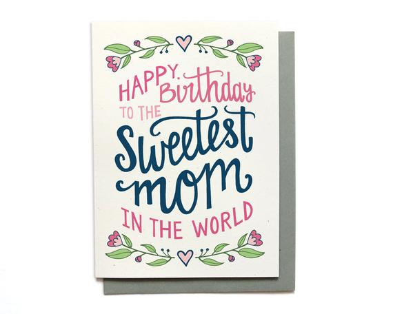 Happy Birthday Mom Cards
 Mom Birthday Card Sweetest Mom in the World Hand Lettered