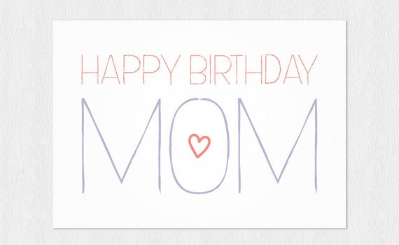 Happy Birthday Mom Cards
 Happy birthday Mom Greeting card instant PDF DIY