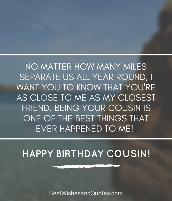 Happy Birthday Quotes Cousin
 Happy Birthday Cousin 35 Ways to Wish Your Cousin a