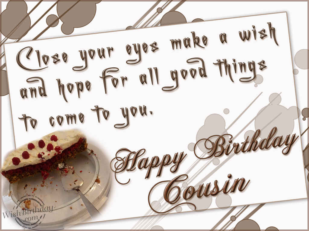 Happy Birthday Quotes Cousin
 Happy Birthday Wishes for Cousin Sister and Brother