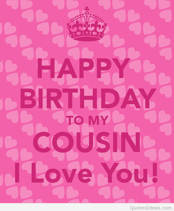 Happy Birthday Quotes For Cousin
 Cousin Birthday Quotes QuotesGram