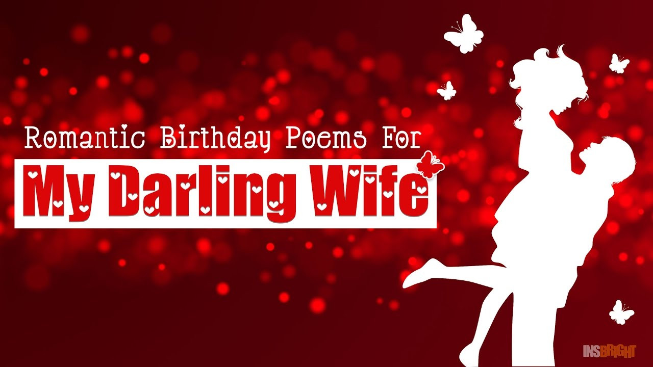 Happy Birthday Quotes Wife
 Romantic Happy Birthday Wishes For Wife With Love Video