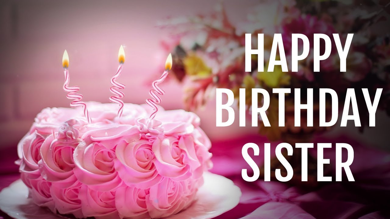 Happy Birthday Sister Images And Quotes
 Birthday Wishes for Sister from Sister Happy Birthday