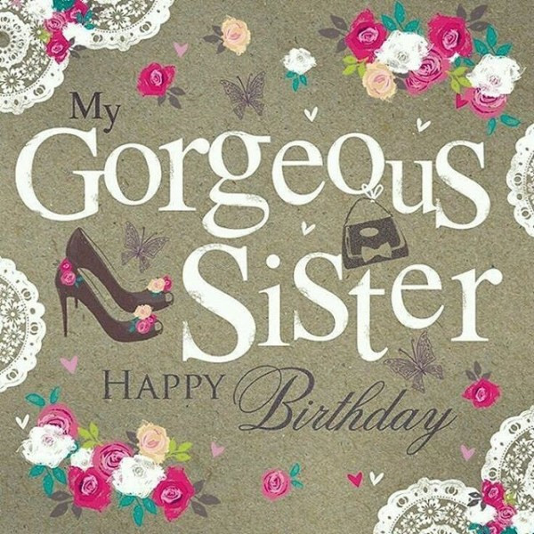 Happy Birthday Sister Images And Quotes
 Happy Birthday Sister Quotes and Wishes to Text on Her Big Day