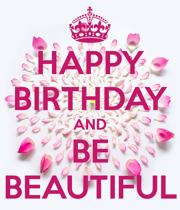Happy Birthday To A Beautiful Woman Quotes
 Beautiful Birthday Quotes QuotesGram