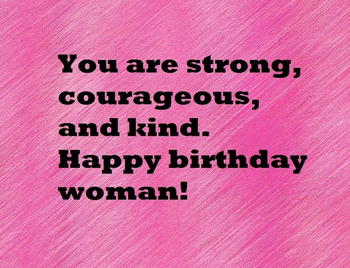 Happy Birthday To A Beautiful Woman Quotes
 Happy Birthday Woman Quotes