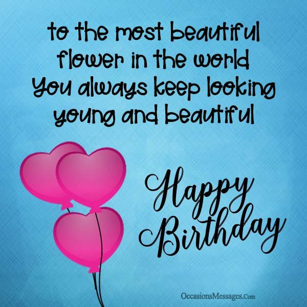 Happy Birthday To A Beautiful Woman Quotes
 Happy Birthday Wishes for a Woman Occasions Messages