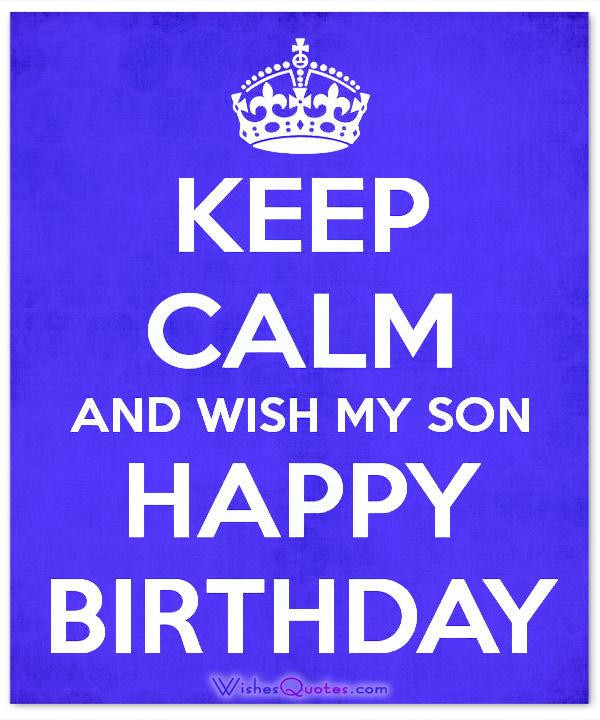 Happy Birthday To My Son Quotes
 Top 50 Birthday Wishes for Son Updated with