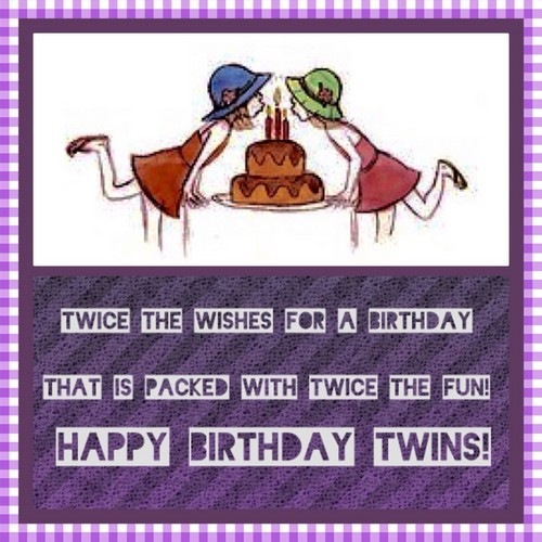 Happy Birthday Twins Quotes
 40 Happy Birthday Twins Wishes and Quotes