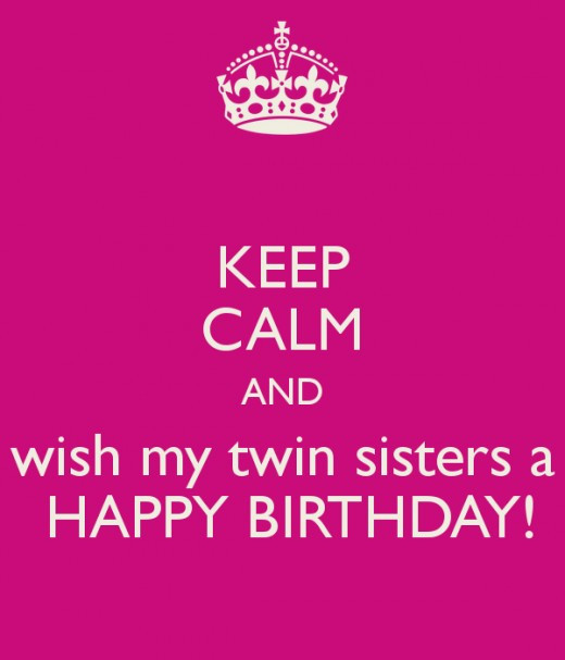 Happy Birthday Twins Quotes
 Funny Quotes About Twin Sisters QuotesGram