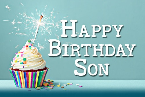 Happy Birthday Wishes For Son
 55 Birthday Wishes For Son