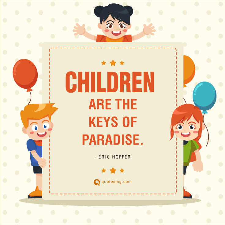 Happy Child Quote
 50 Happy Children’s Day Quotes Quotesing