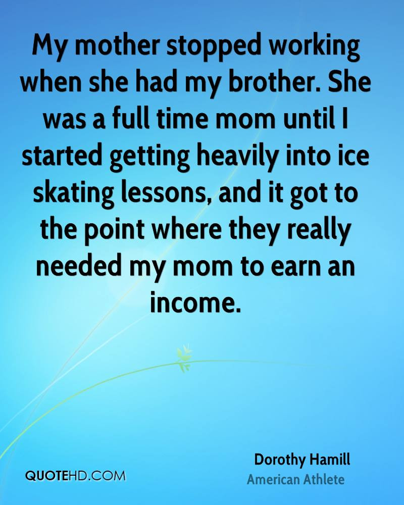 Hard Working Mother Quotes
 Quotes About Hard Working Mothers QuotesGram