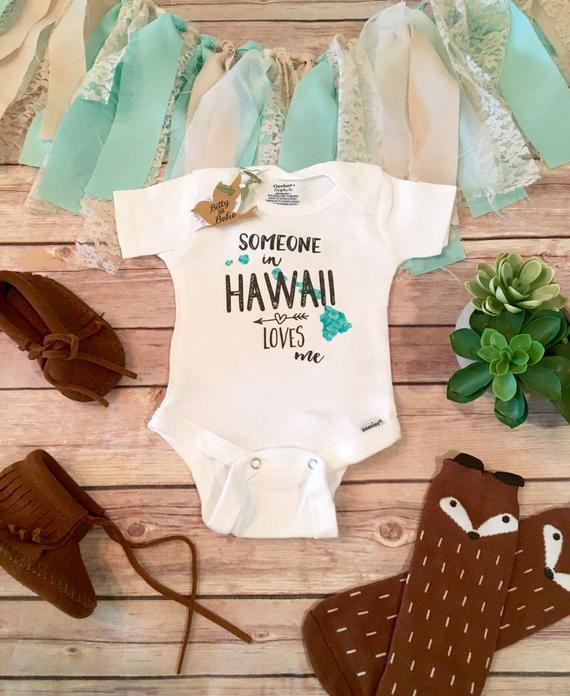 Hawaiian Baby Gifts
 Hawaii esie Unique Baby Gift Grandma esie State