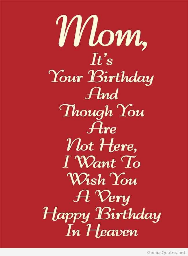 Heavenly Birthday Quotes
 Dear Mama 4 – Happy Birthday in Heaven – Life at the