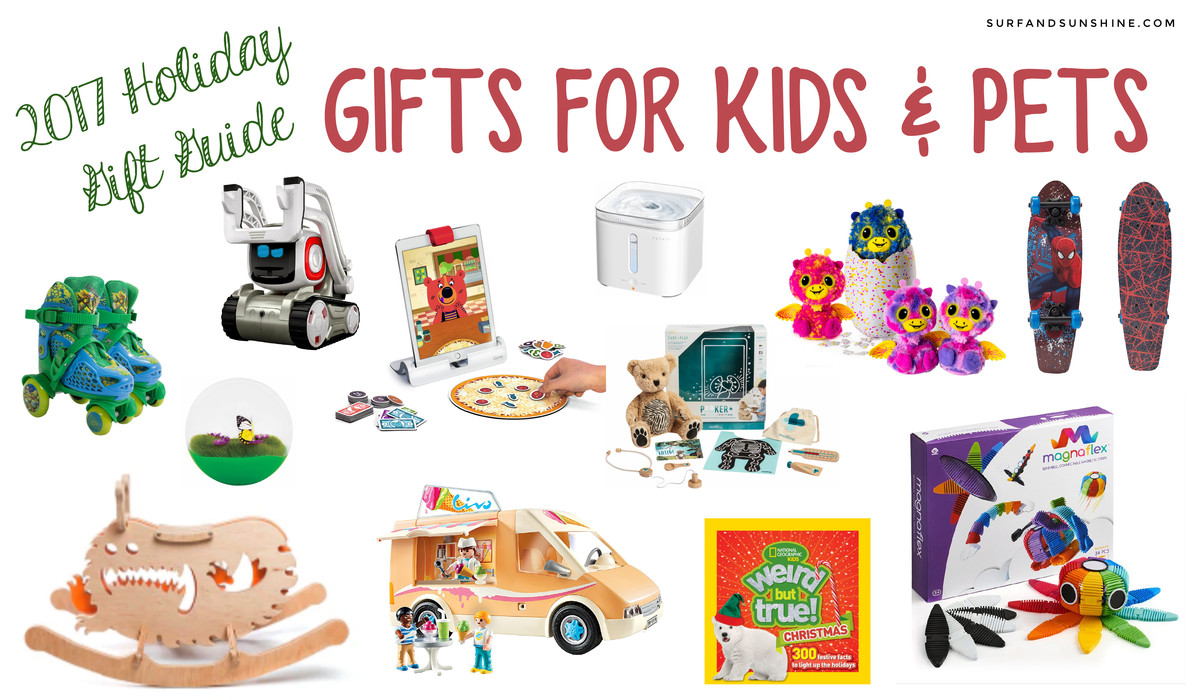 Holiday Gift Guide For Kids
 Holiday Gift Guide 2017 Gifts For Kids and Pets – Surf