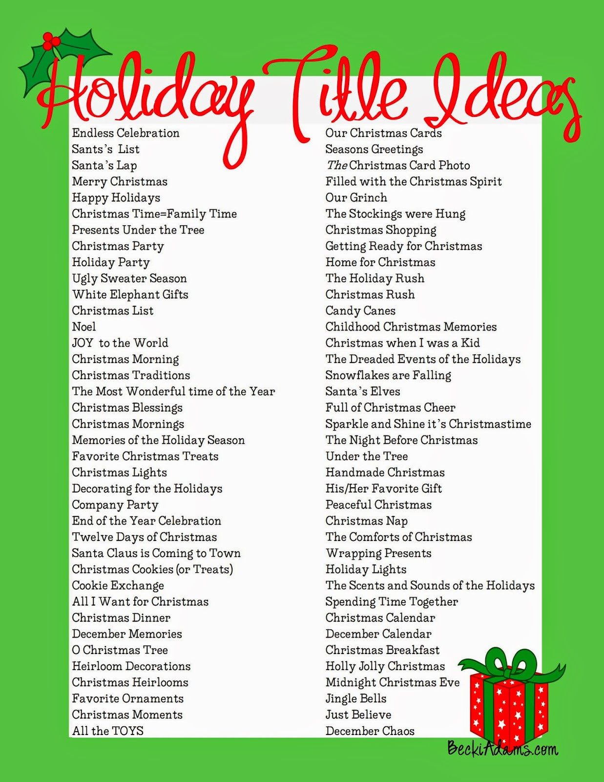 Holiday Party Names Ideas
 Becki Adams 76 Holiday Page Title Ideas