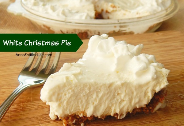 Holiday Pie Recipes
 White Christmas Pie Recipe