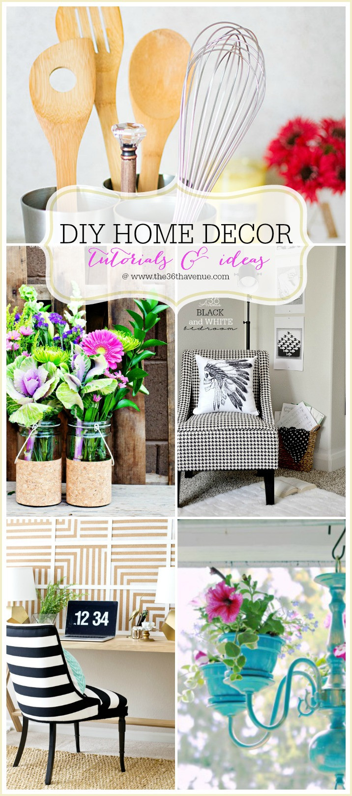 Home Decoration Ideas DIY
 Home Decor DIY Projects The 36th AVENUE