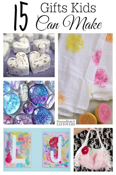 Homemade Birthday Gifts For Mom That Kids Can Make
 15 Gifts Kids Can Make Easy Handmade Gift Ideas