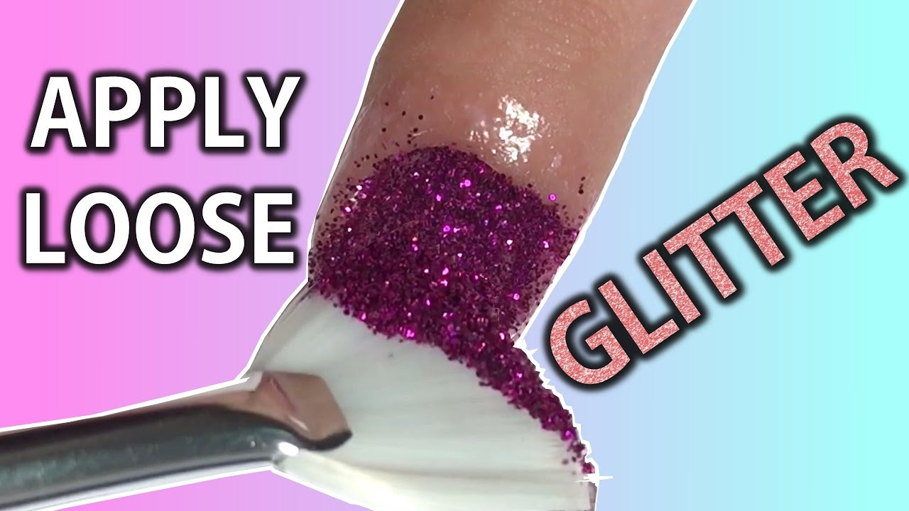 How To Apply Loose Glitter To Nails
 How to APPLY LOOSE GLITTER Your Nails Nail Art 101