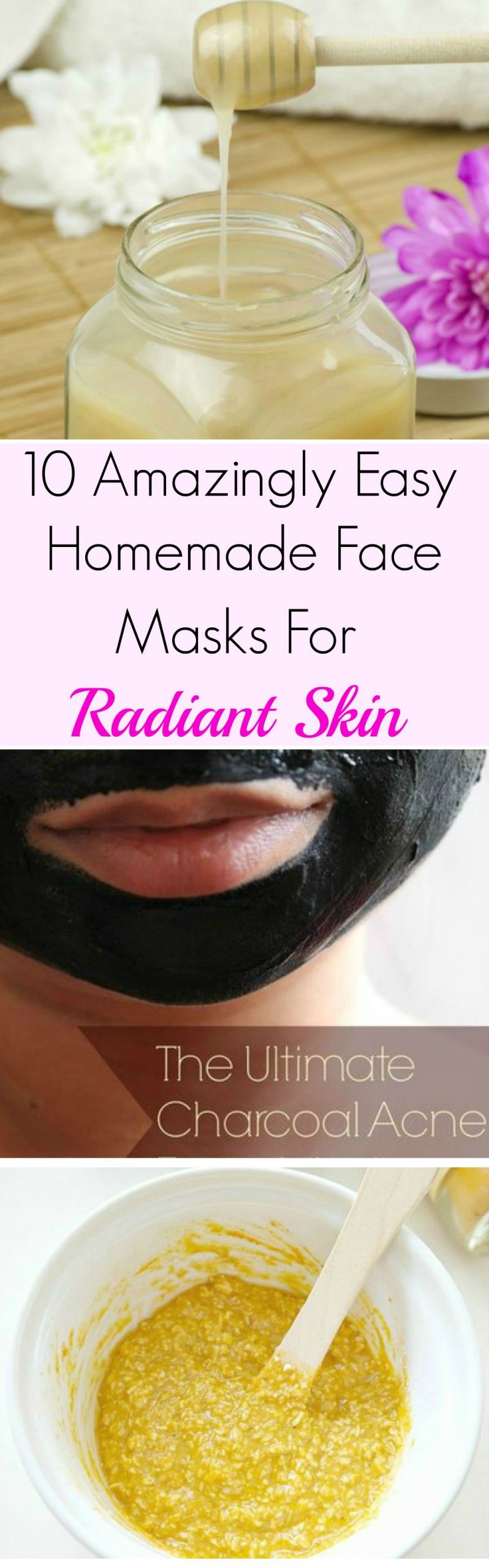 How To Make A DIY Face Mask
 10 Amazingly Easy Homemade Face Masks For Radiant Skin