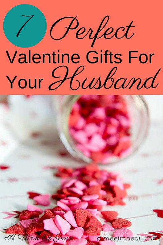 Husband Valentines Gift Ideas
 7 Perfect Valentine Gifts For Your Husband A Work Grace