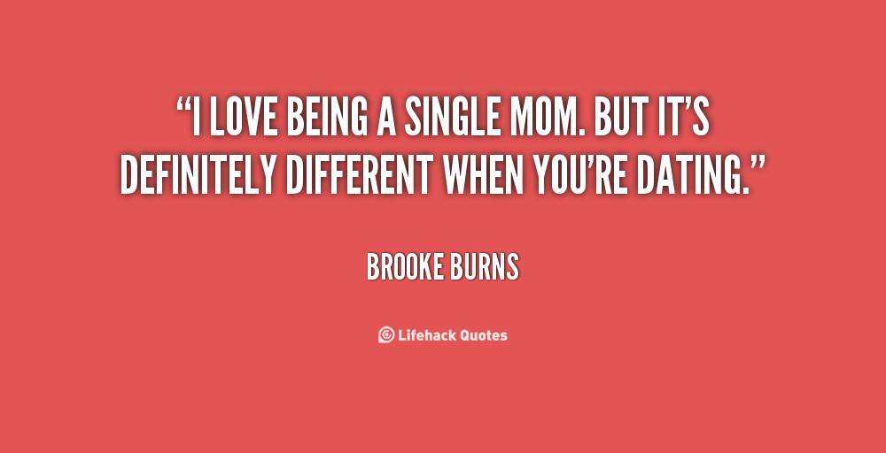 I Love Being A Mom Quotes
 Single Mom Quotes Funny QuotesGram