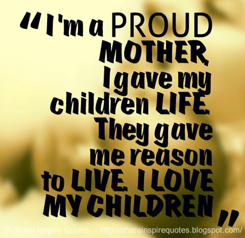 I Love My Kids Quotes
 Im A Proud Mommy Quotes QuotesGram