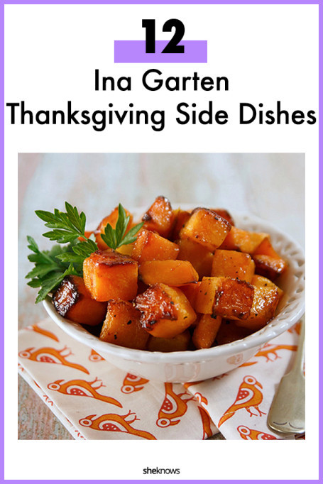 Ina Garten Side Dishes
 12 of Ina Garten’s Most Delicious Thanksgiving Side Dishes