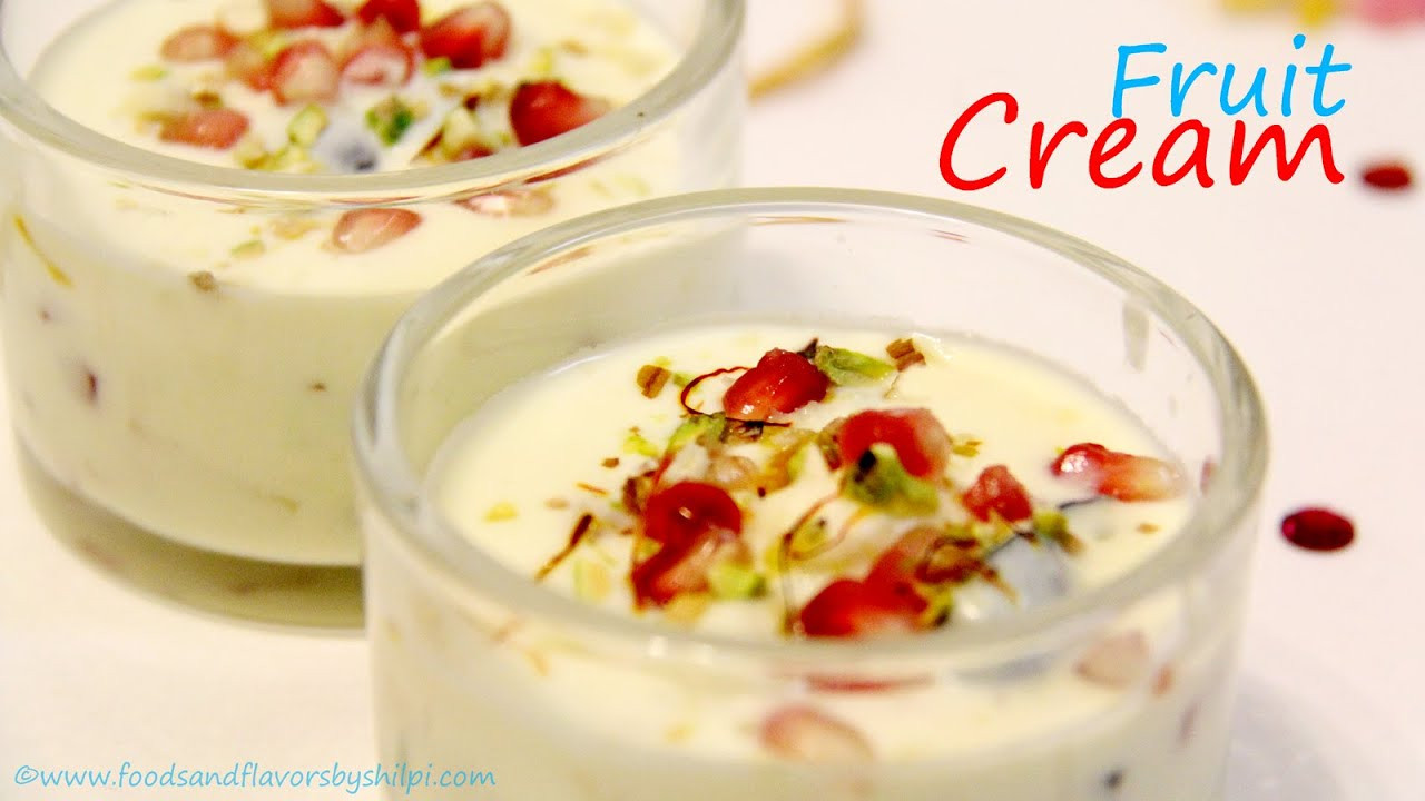 Indian Sweet Recipes
 Fruit Cream Recipe