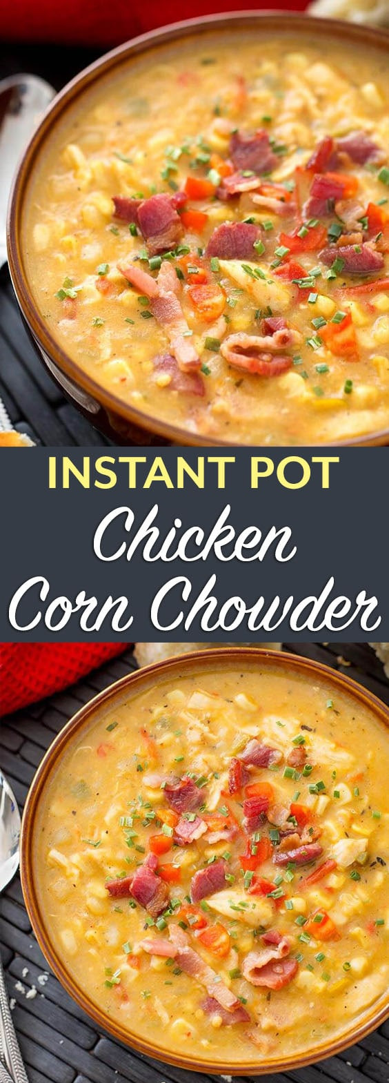 Instant Pot Chicken Corn Chowder
 Instant Pot Chicken Corn Chowder