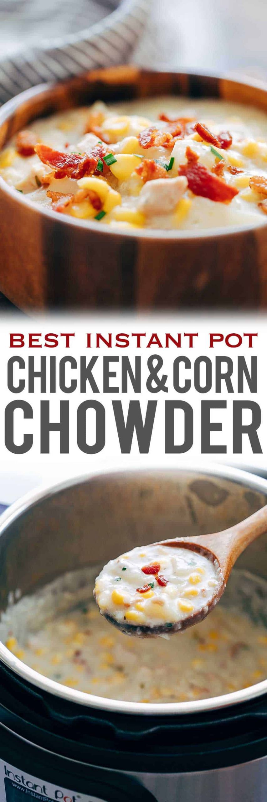 Instant Pot Chicken Corn Chowder
 Instant Pot Chicken Potato Corn Chowder with Bacon