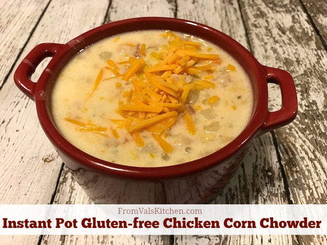 Instant Pot Chicken Corn Chowder
 Instant Pot Gluten free Chicken Corn Chowder Recipe