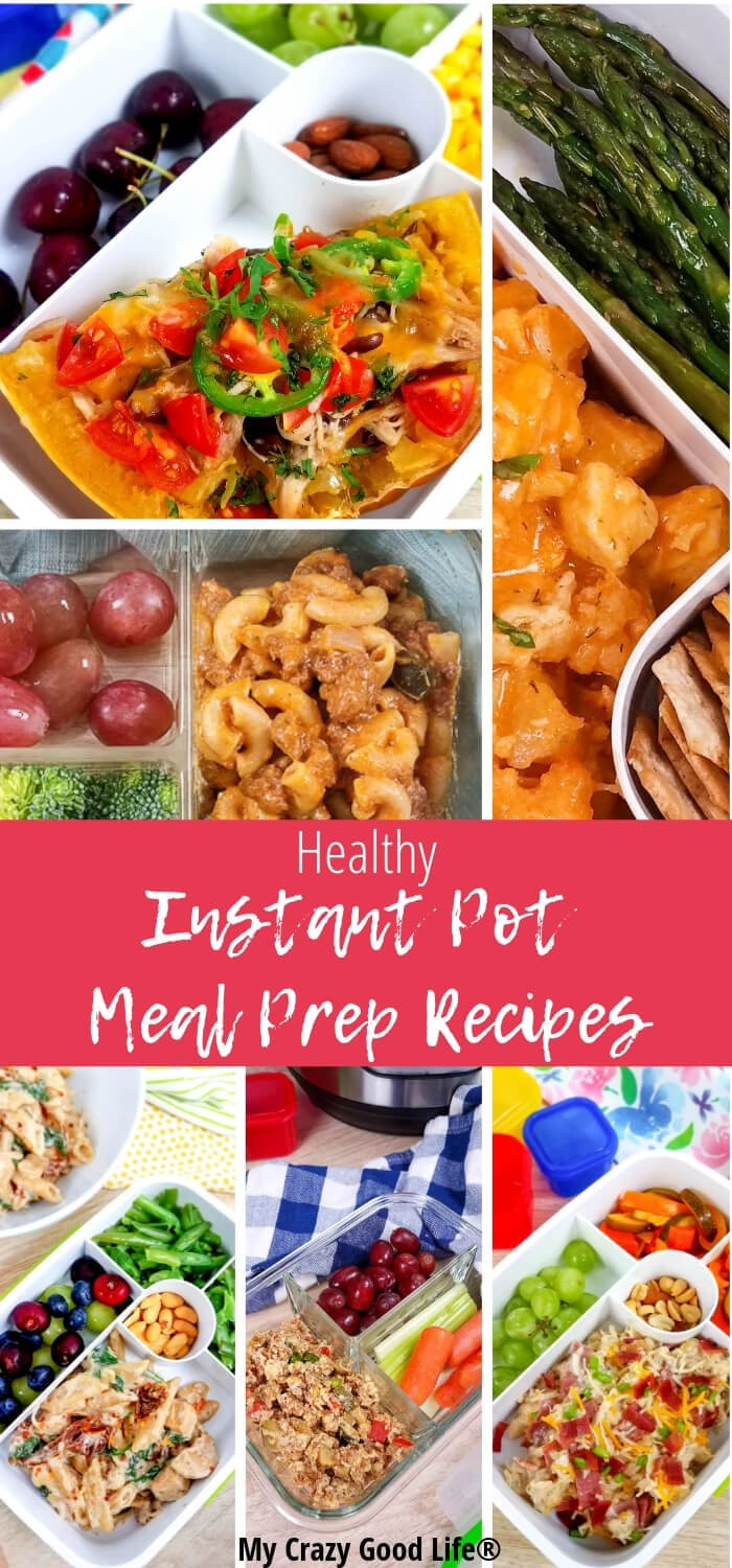 Instant Pot Meal Prep Recipes
 Healthy Instant Pot Meal Prep Recipes My Crazy Good Life