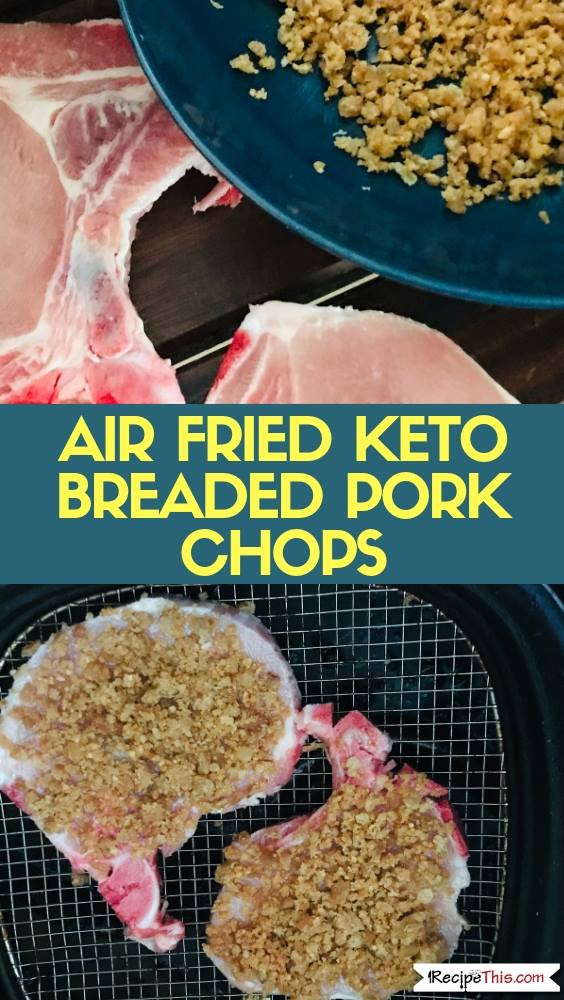Keto Breaded Pork Chops
 Keto Breaded Pork Chops In The Air Fryer