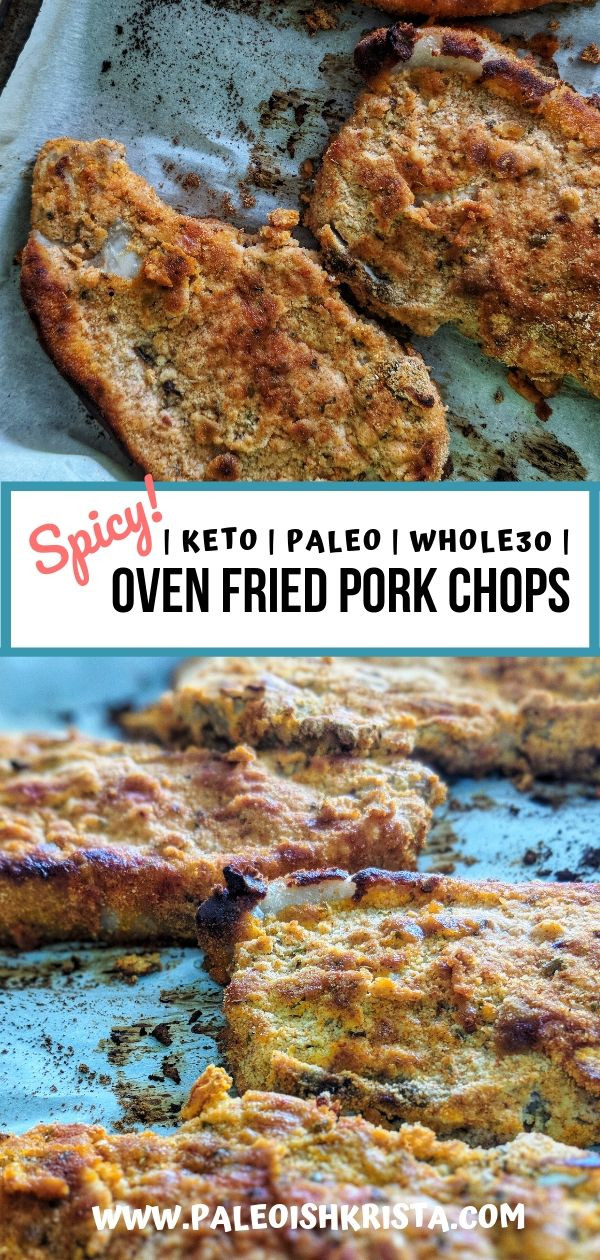 Keto Breaded Pork Chops
 Spicy Oven "Fried" Pork Chops Paleo & Keto