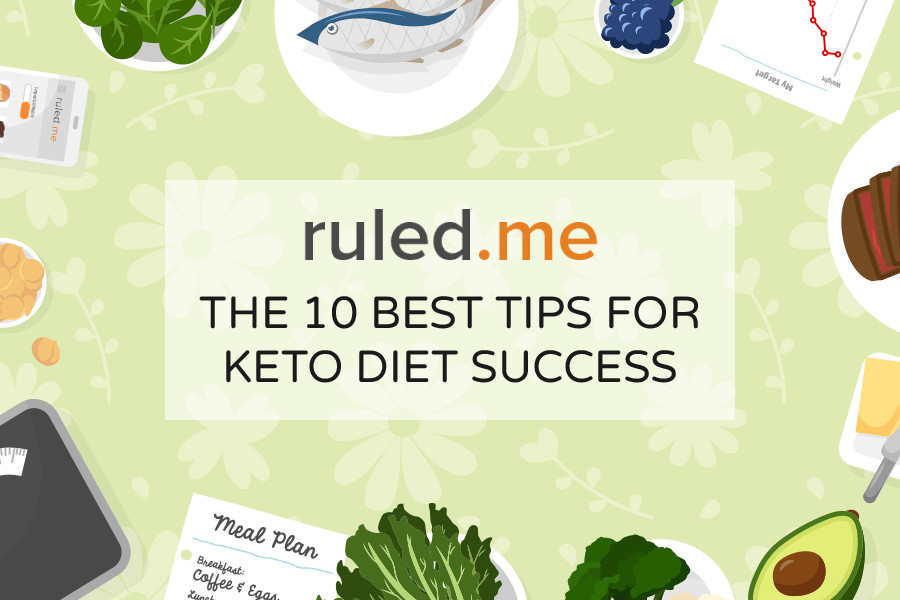 Keto Diet Tips
 The 10 Best Tips for Keto Diet Success