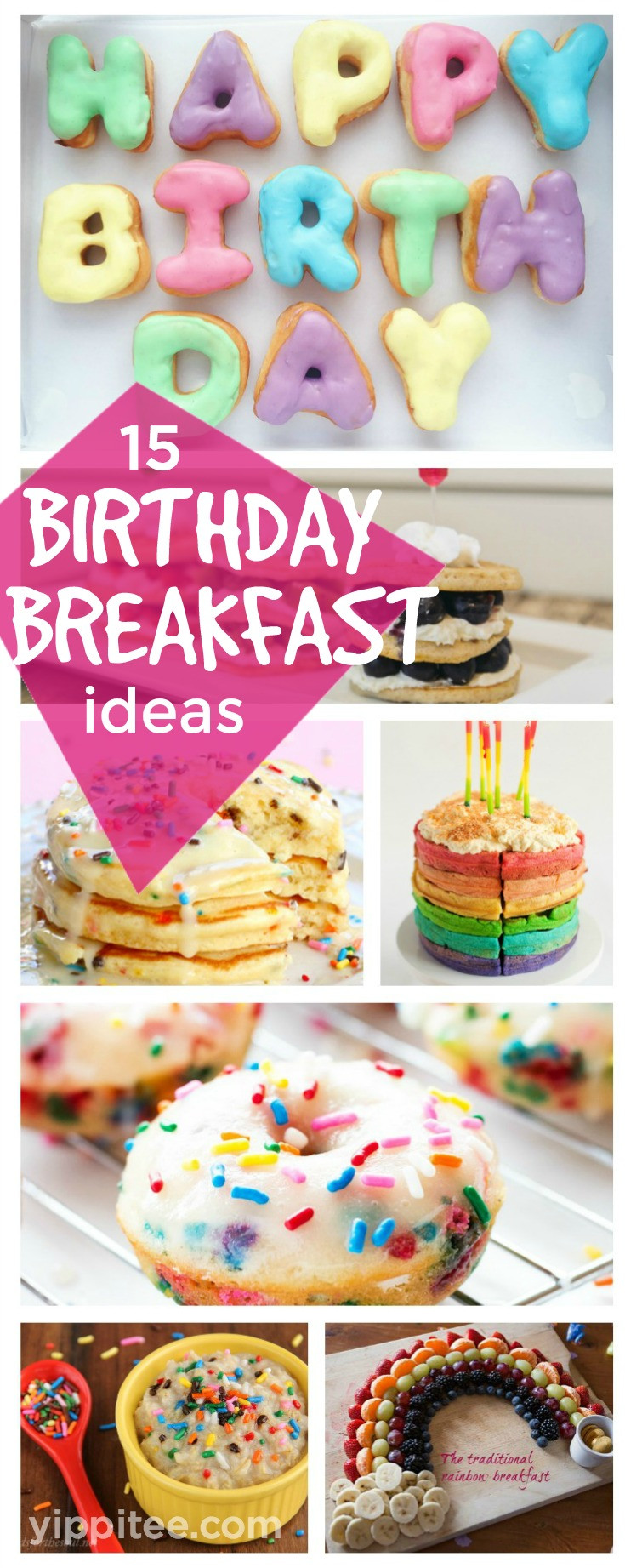 Kids Birthday Breakfast
 15 Birthday Breakfast Ideas You ll Want to Make Right Now